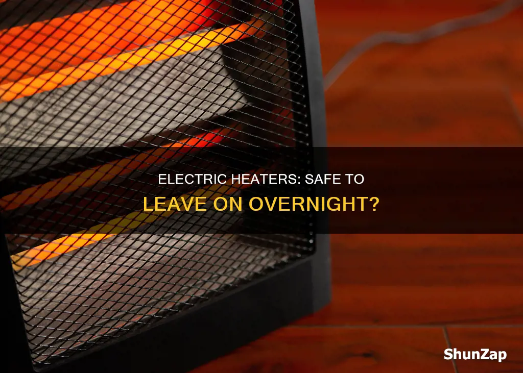 should electric heaters be left on overnight