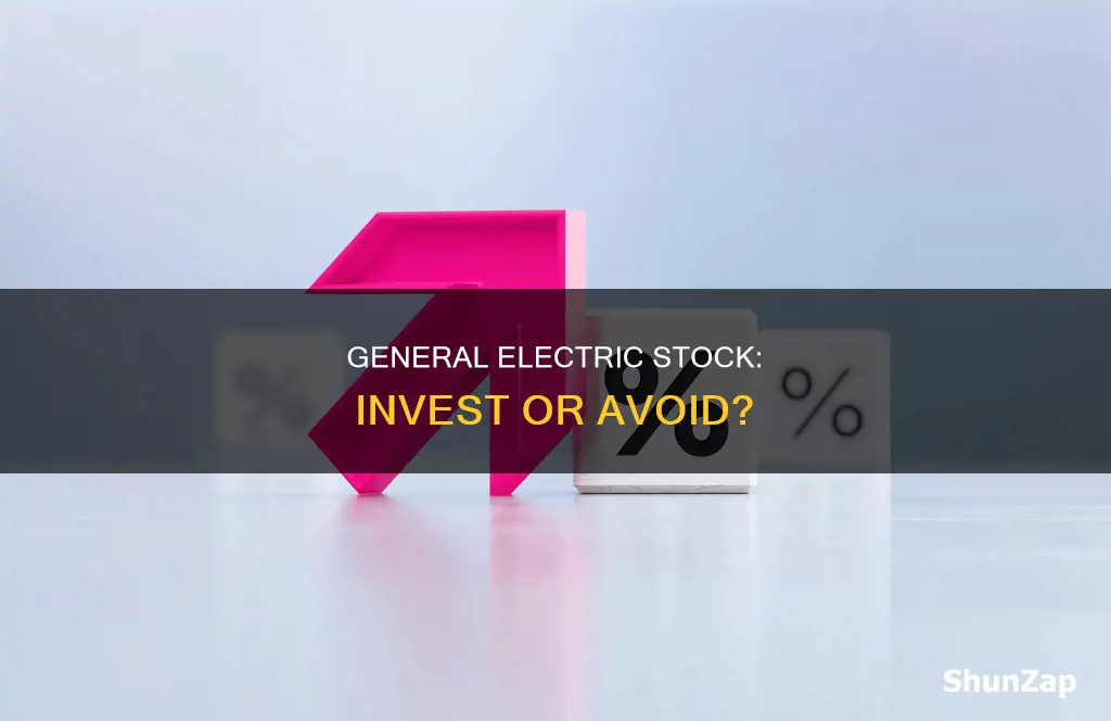 should i invest in general electric stock