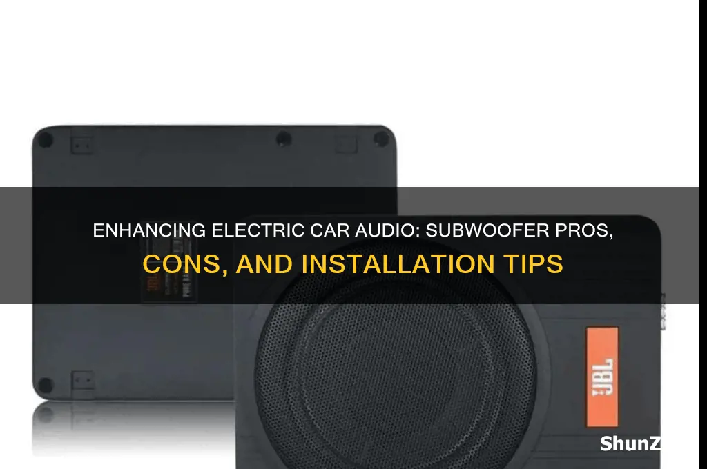 should i put a subwoofer in an electric car