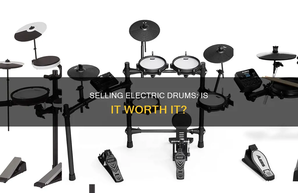 should i sell my electric drums kit