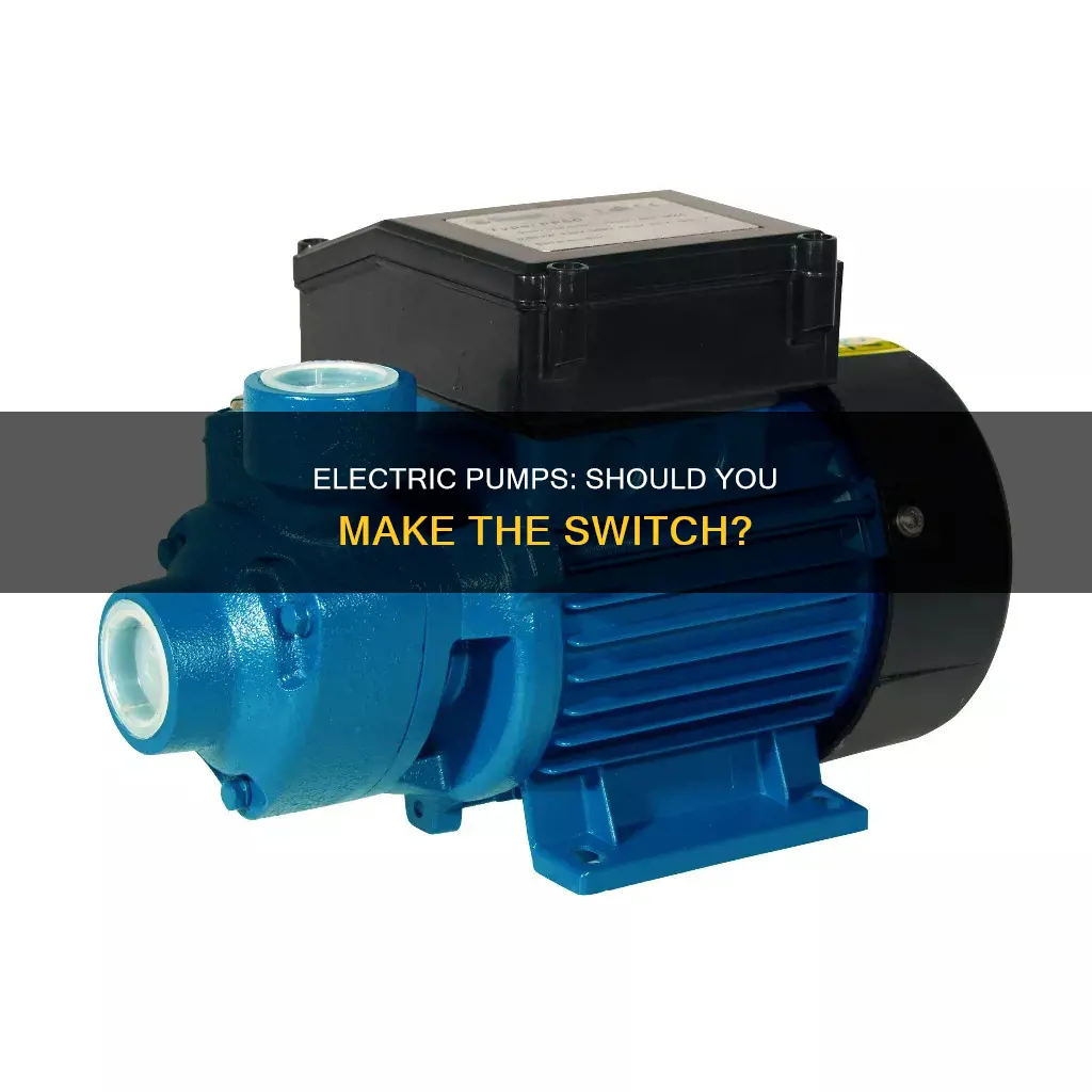 should i switch my pumps to electric