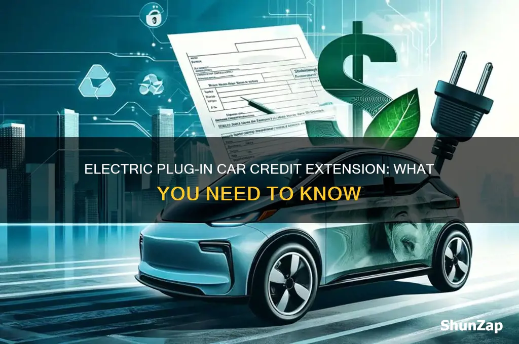 was electric plug-in car credit extended