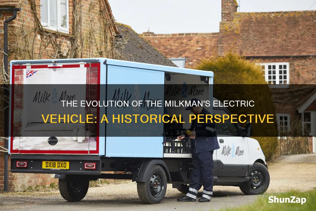 was the milkman vehicle electric