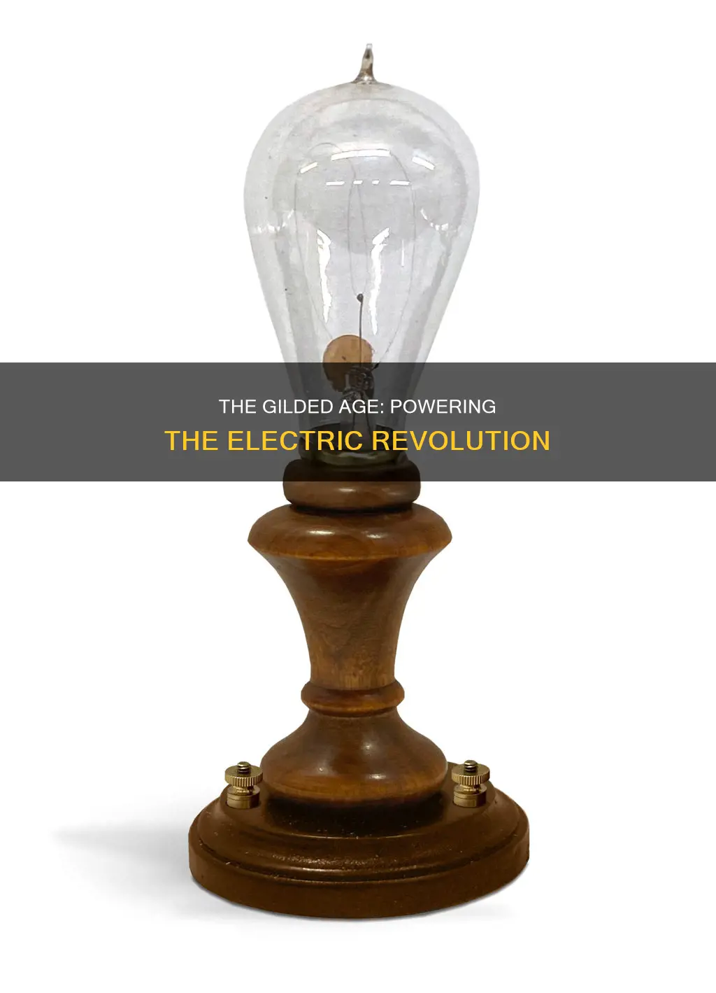 was there electricity during the gilded age
