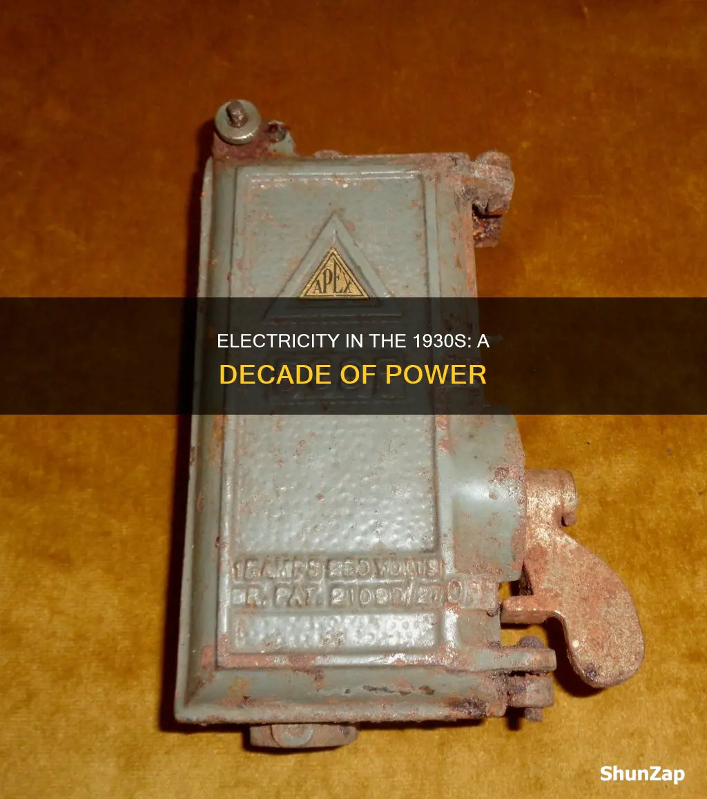was there electricity in the late 1930