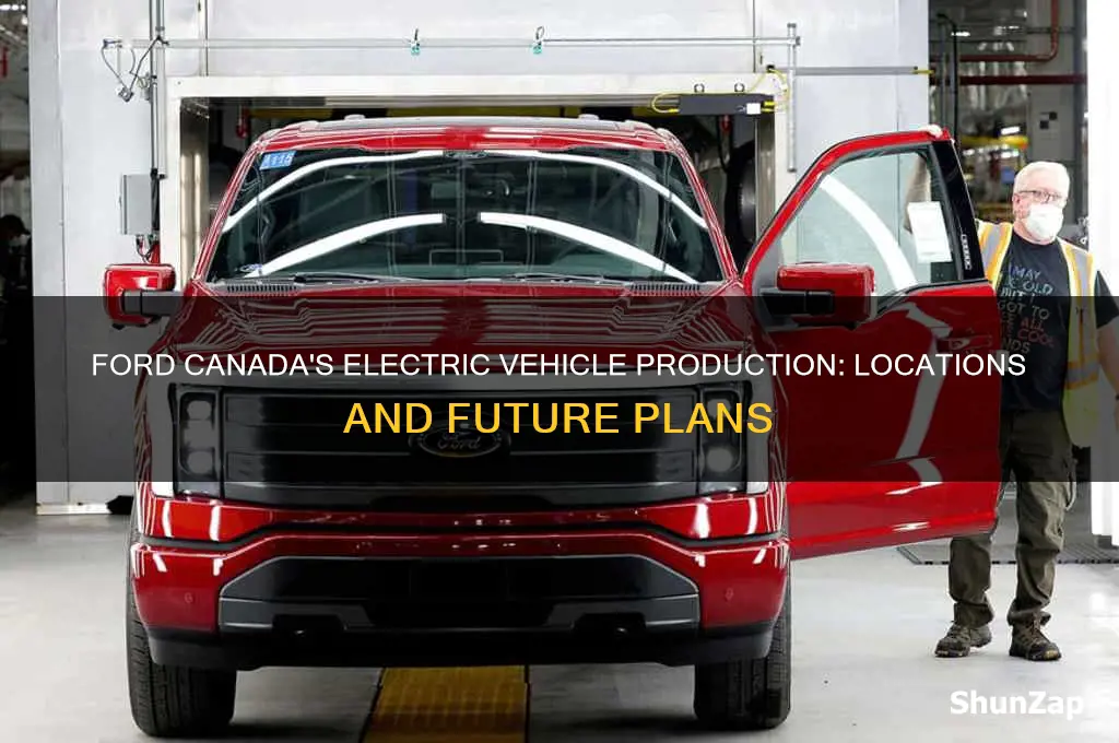 were is ford canada building electric cars