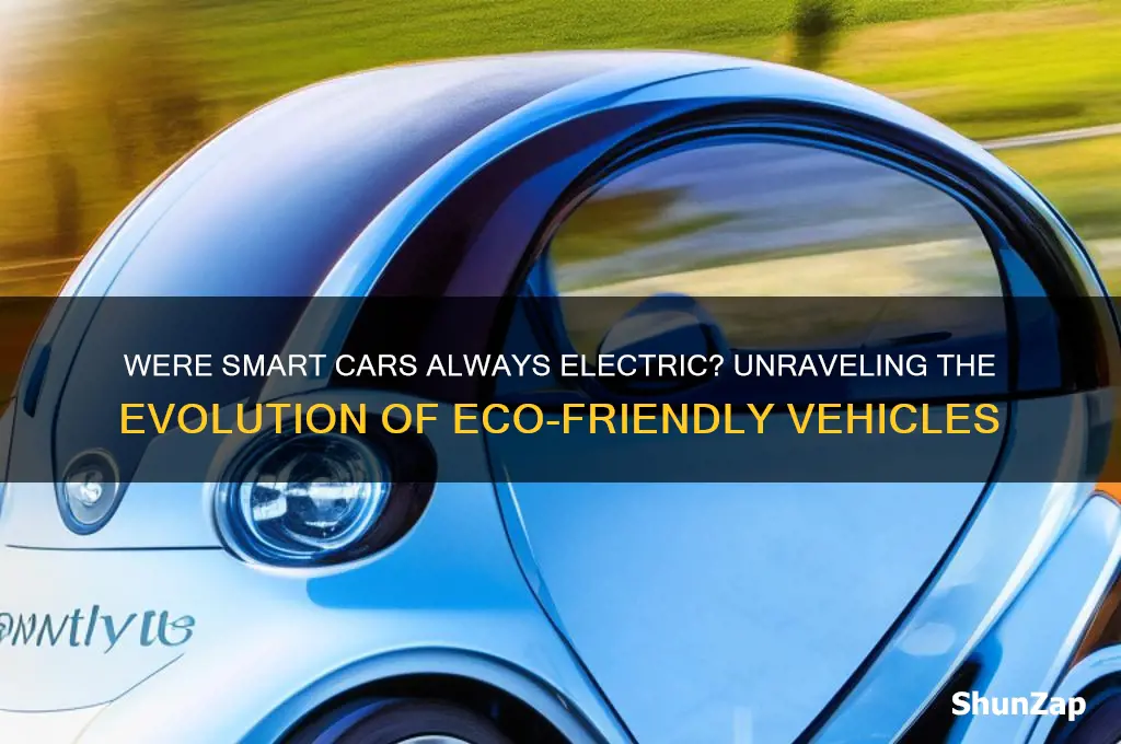 were smart cars always electric
