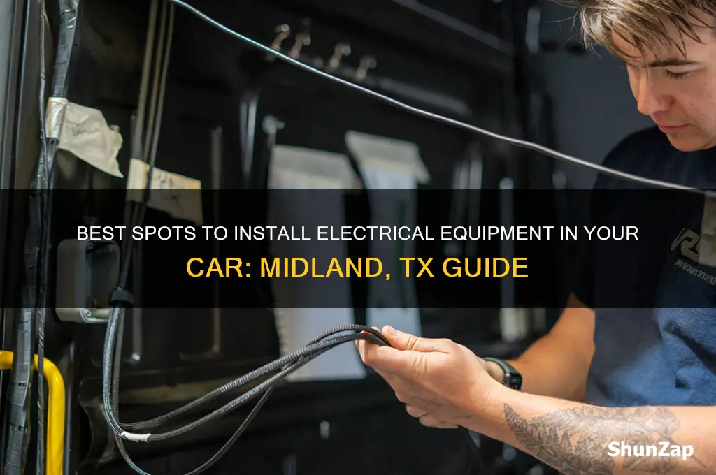 were to install electrical equpment in car midland tx