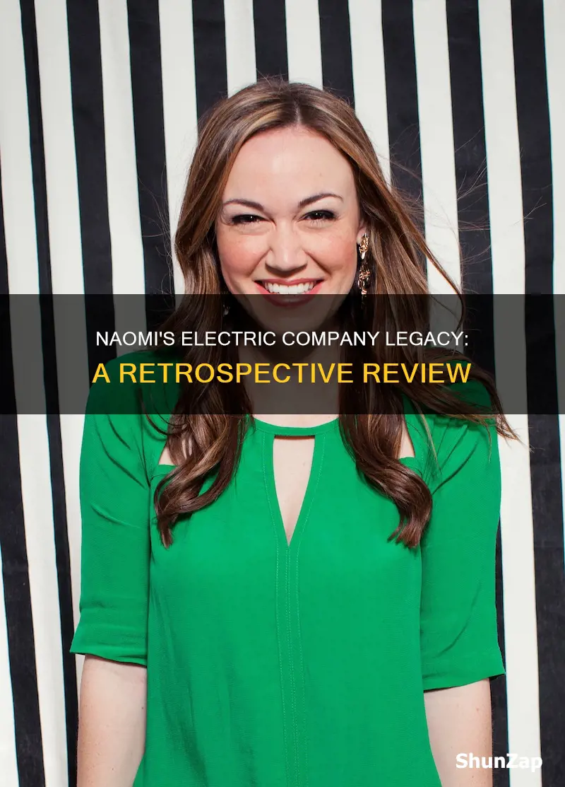 what about naomi from electric company