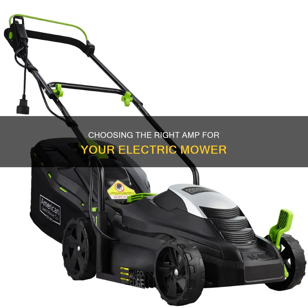 what amp should an electric mower be