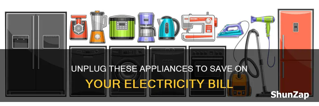 what appliances take the most electricity unplug