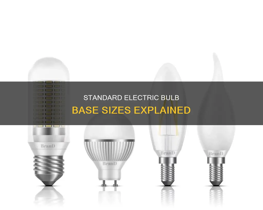 what are base sizes of electric bulb