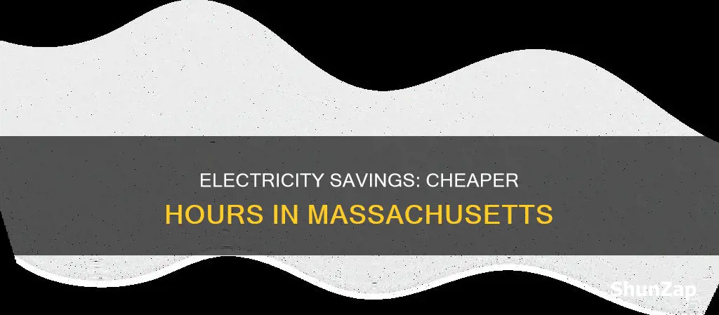 what are cheaper electric hours in massachusetts