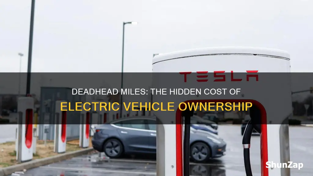 what are deadhead miles in electric vehicles