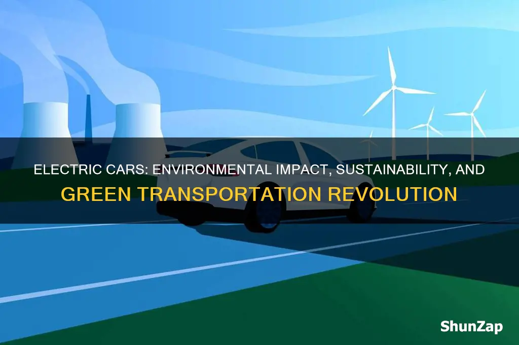 what are electric cars doing to the environment