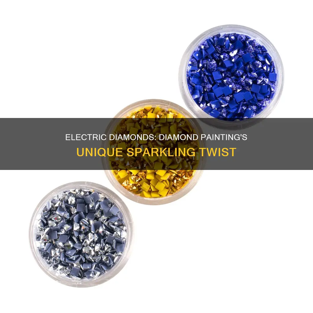 what are electric diamonds in diamond painting