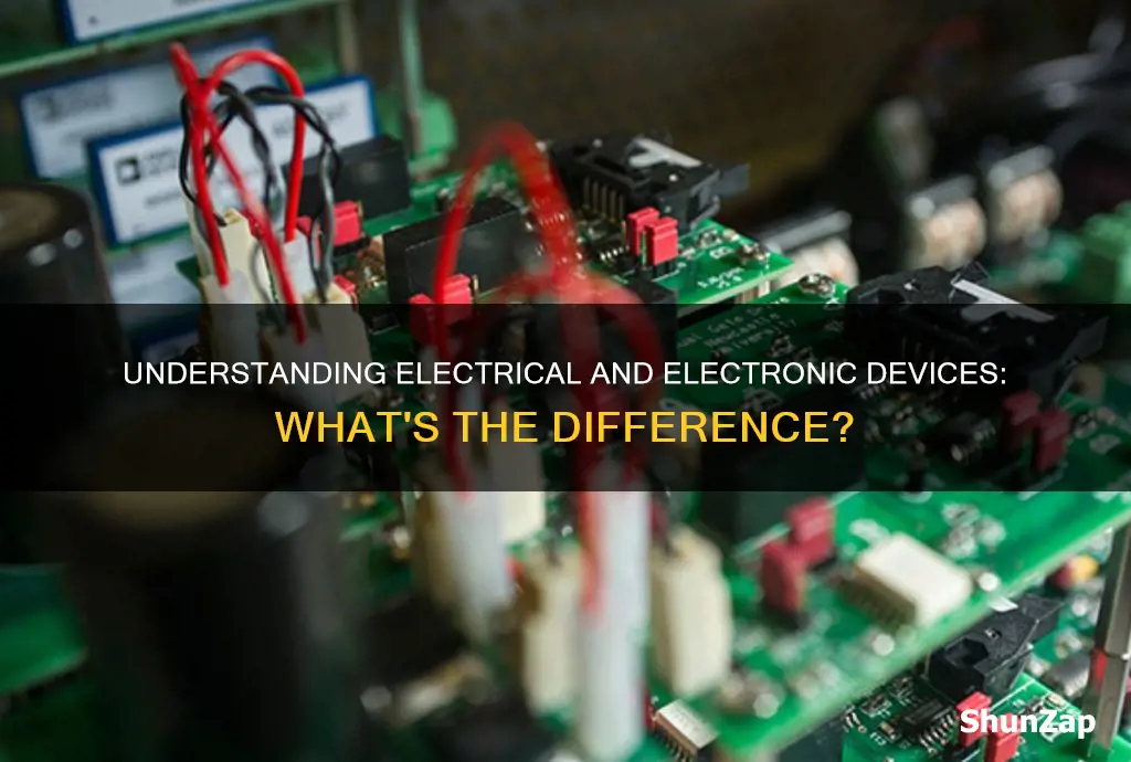 what are electronics devices and electrical devices