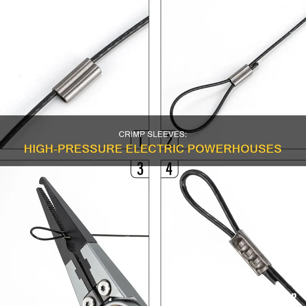 what are high pressure crimp sleeves electric
