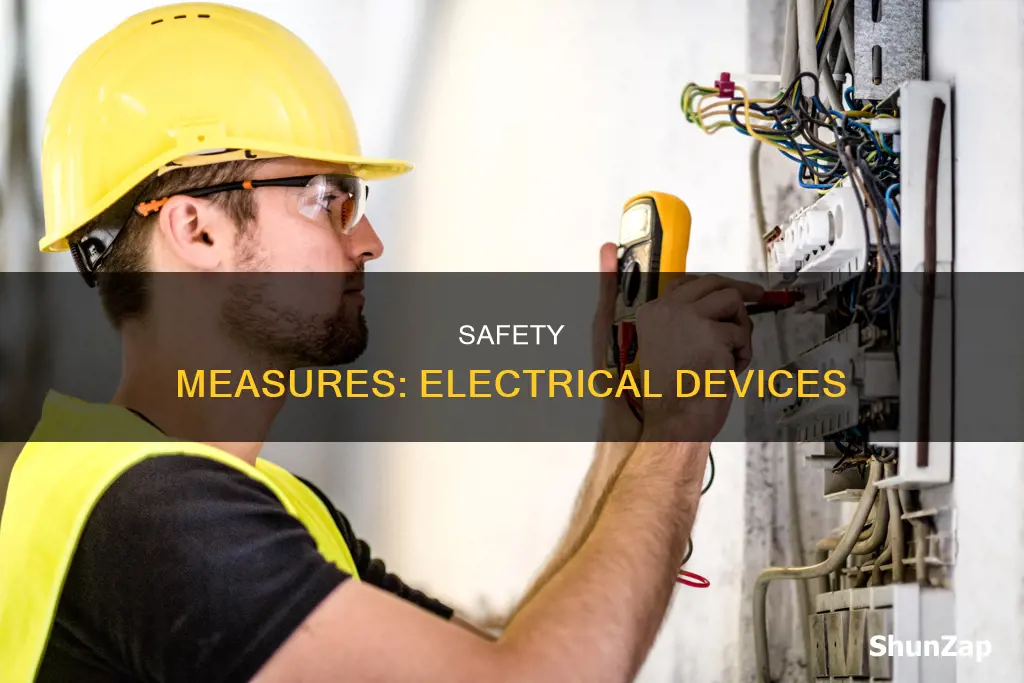 what are safety measures in electrical devices