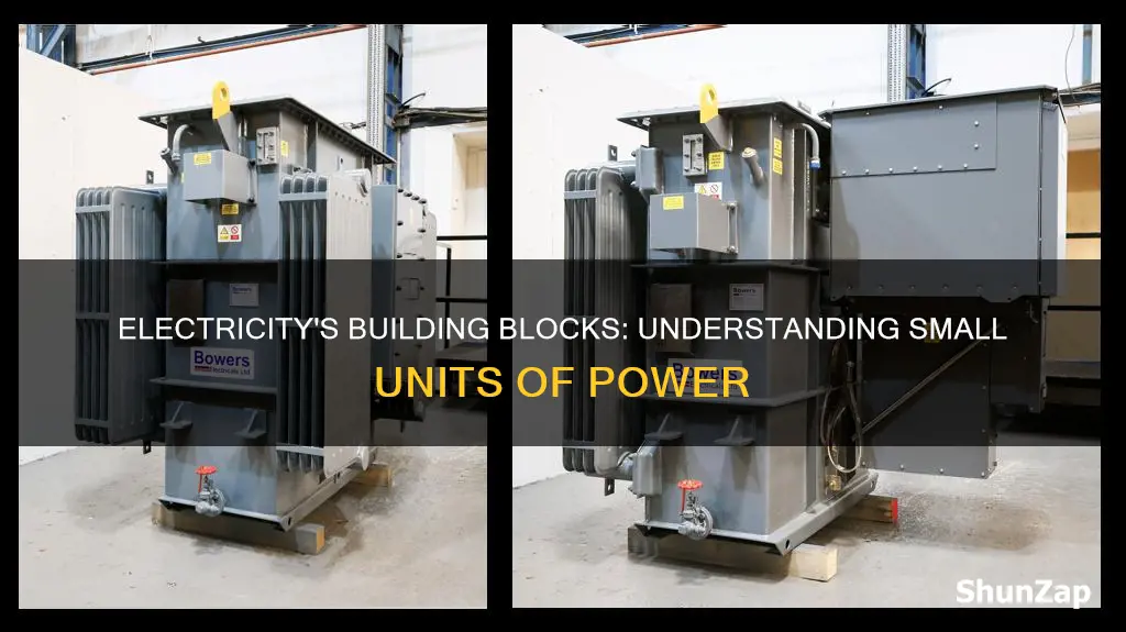 what are small units of electricity called