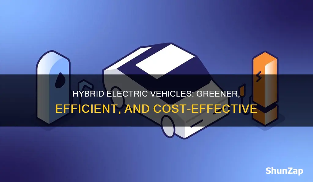 what are the advantages of hybrid electric vehicle