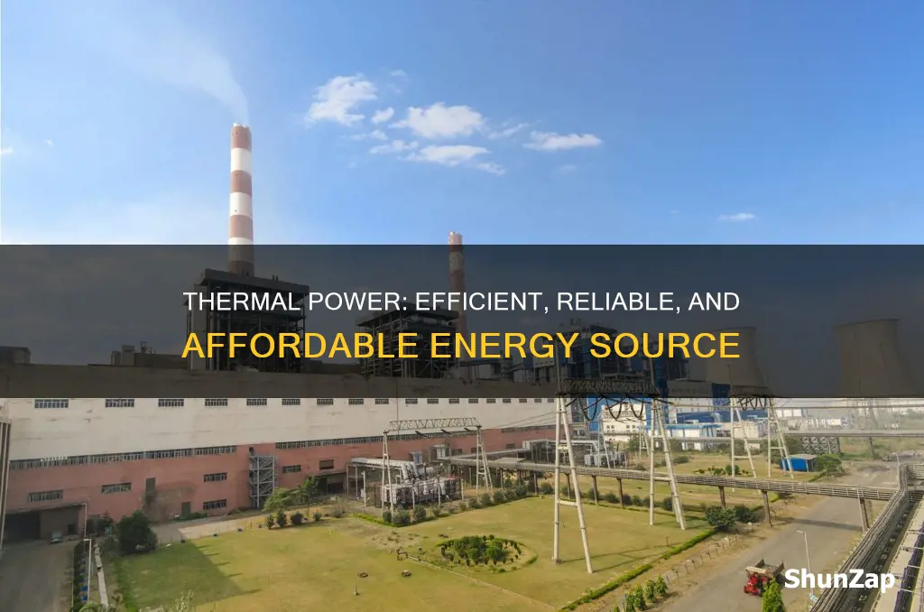 what are the advantages of thermal electricity