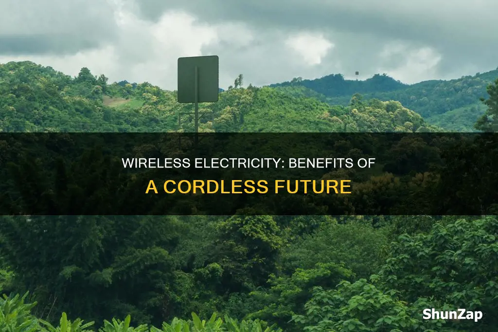 what are the advantages of wireless electricity