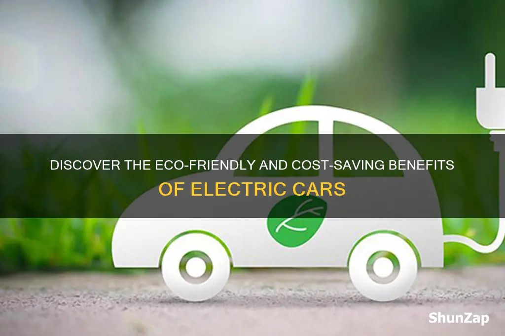 what are the benefits of electric cars
