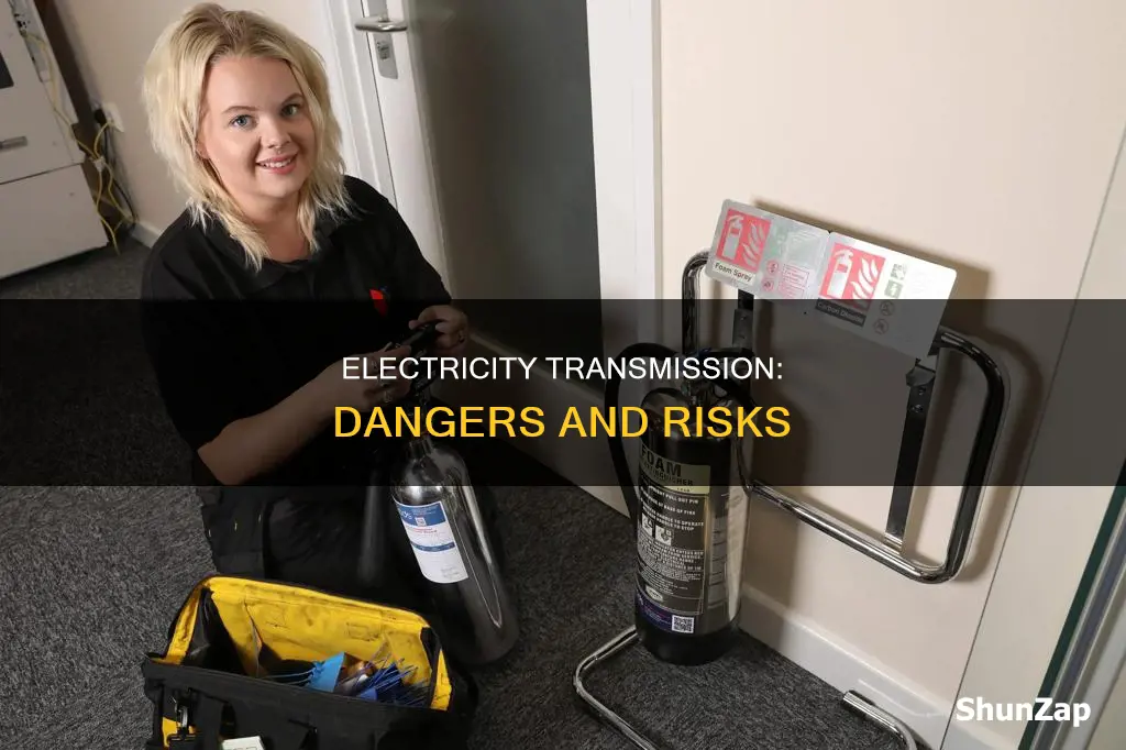 what are the dangers of transmitting electricity