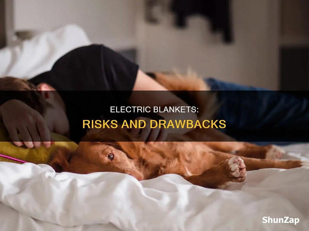 what are the disadvantages of electric blanket