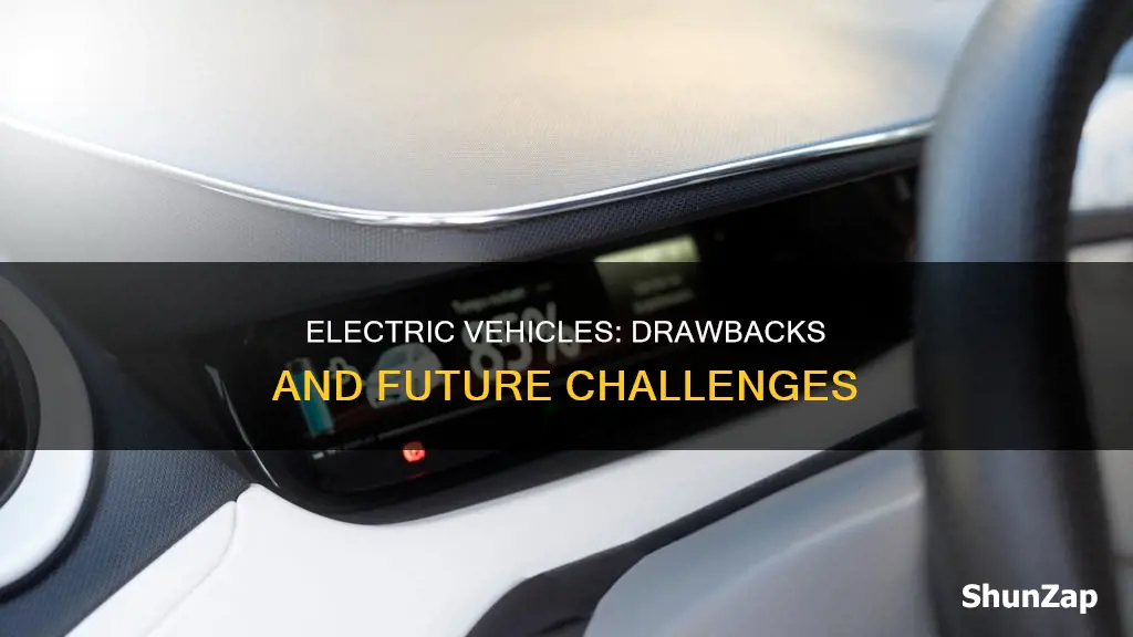 what are the drawbacks of electric vehicles
