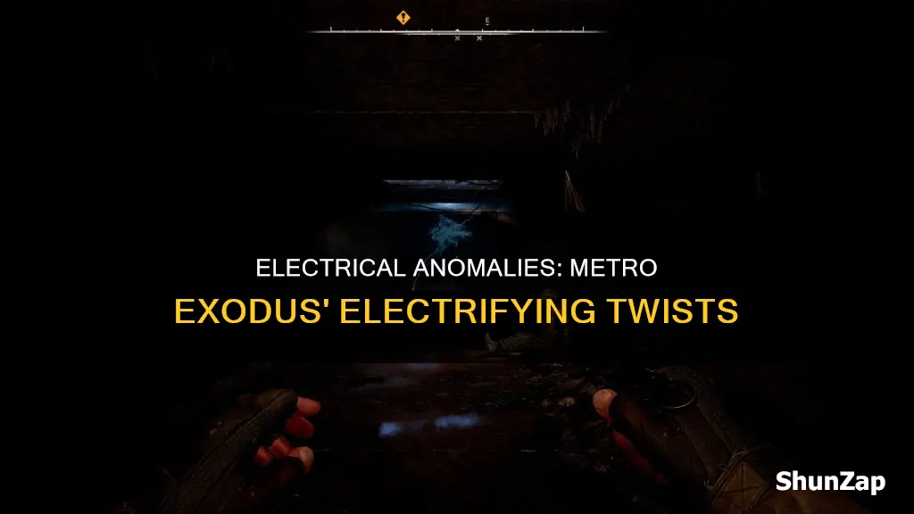 what are the electrical anomalies metro exodus
