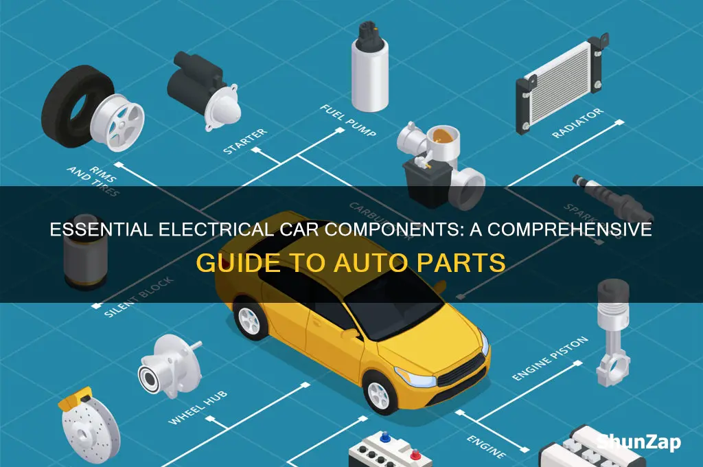 what are the electrical parts of a car
