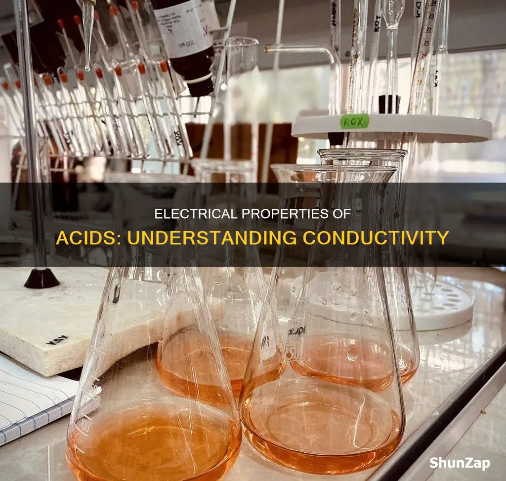 what are the electrical properties of acids
