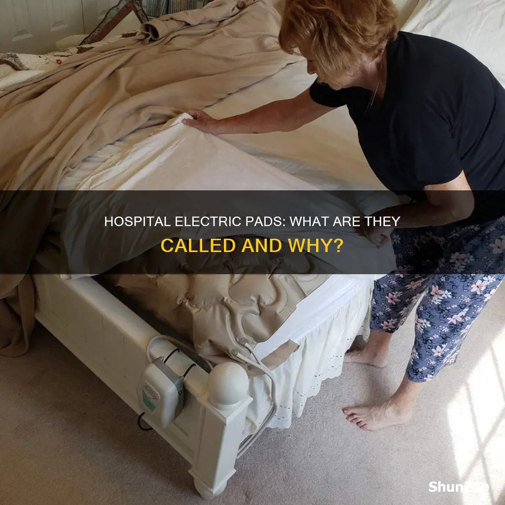 what are the hospital electrical pads callled