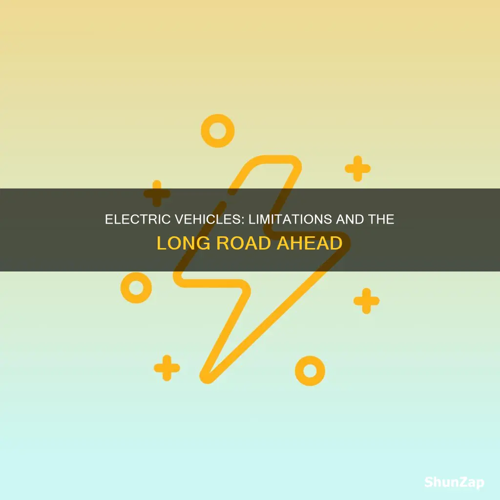 what are the limitations of electric vehicles