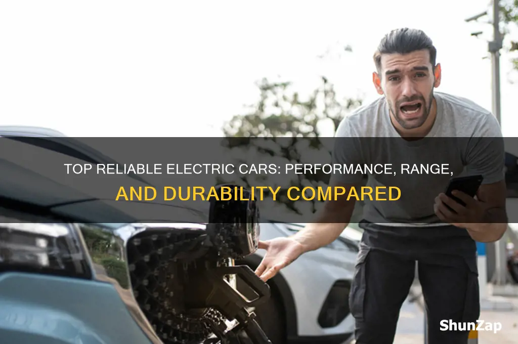 what are the most reliable electric cars