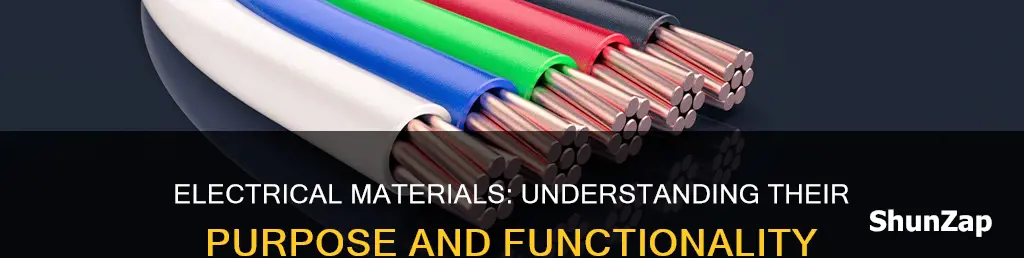what are the purpose of electrical materials