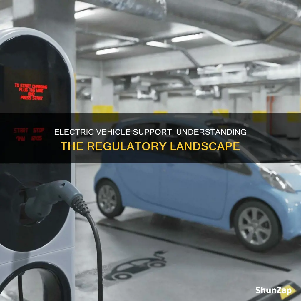 what are the regulations about supporting electric vehicles