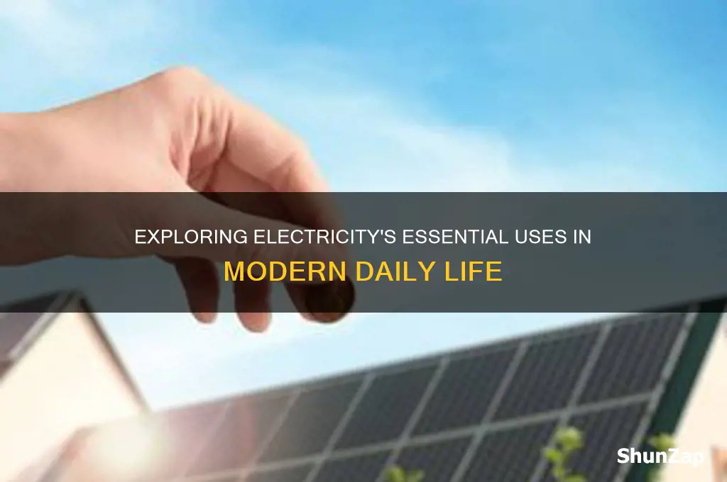 what are the uses of electricity