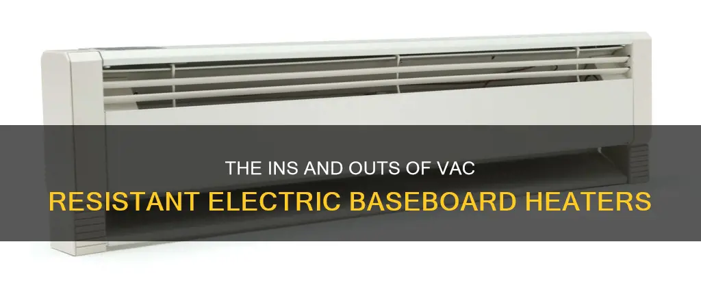 what are vac resistive electric baseboard heaters
