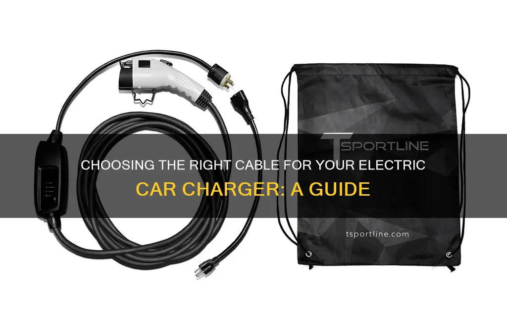 what cable to use for electric car charger