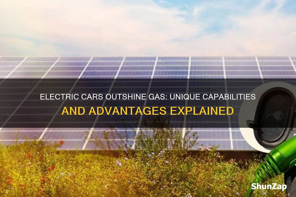 what can electric cars do that gas cant