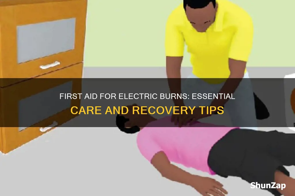 what care should you do for electric burns