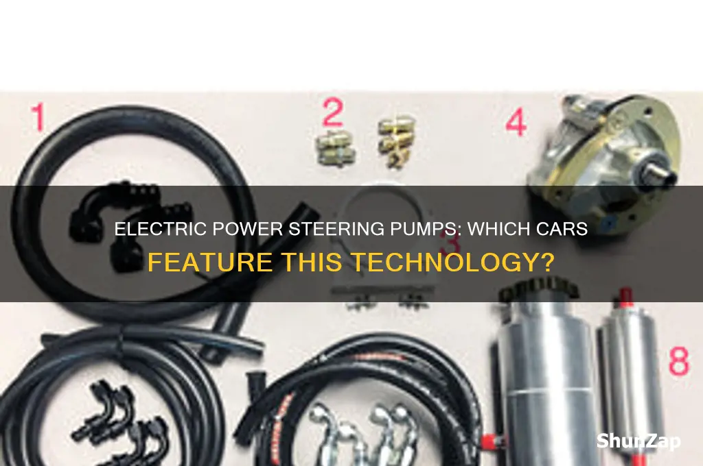 what cars have electric power steering pumps