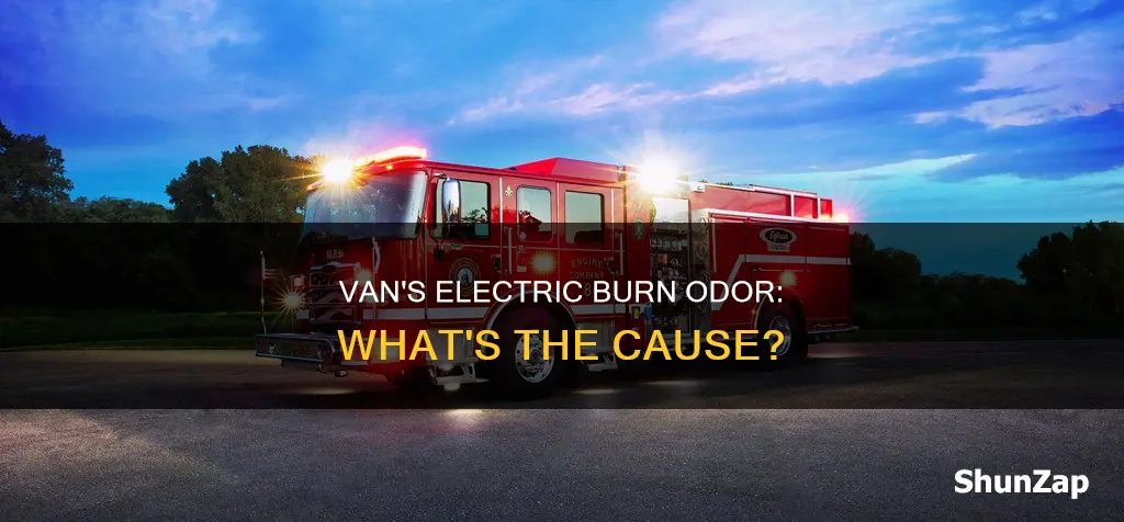 what cause my van smell electric burn