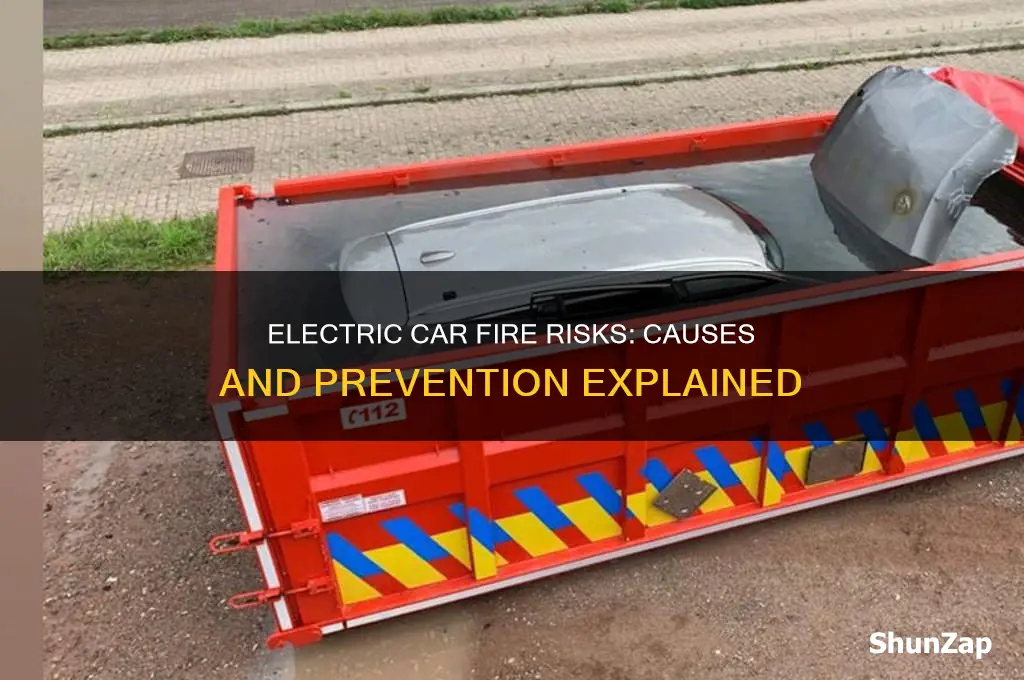 what causes an electric car to catch fire