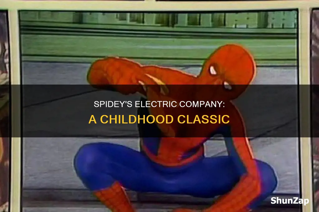 what childrens show featured spider man segments the electric company