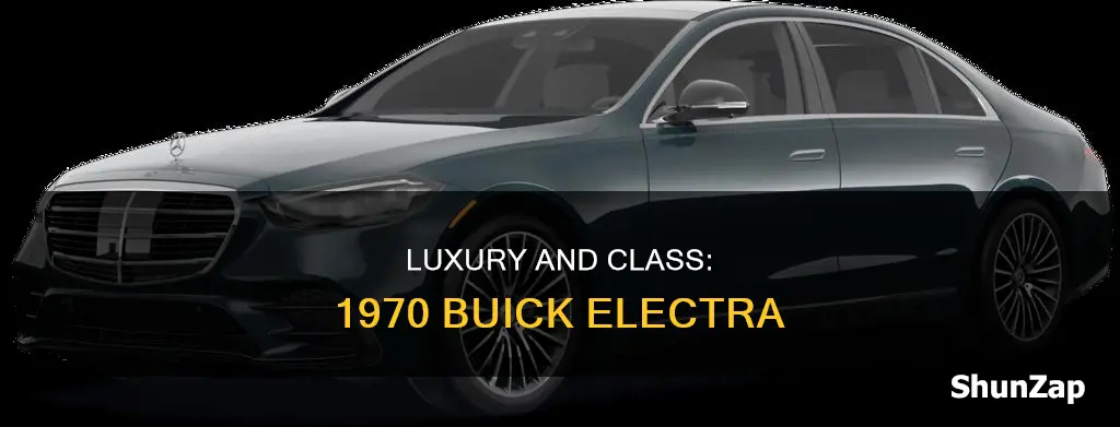 what class is a 1970 buicl electra