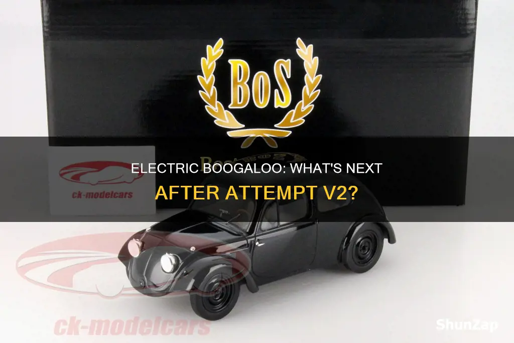 what comes after attempt v2 electric boogaloo